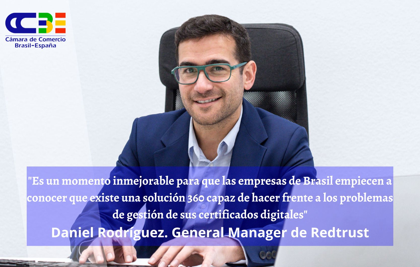Es un momento inmejorable para que las empresas de Brasil empiecen a conocer que existe una solución 360 capaz de hacer frente a los problemas de gestión de sus certificados digitales