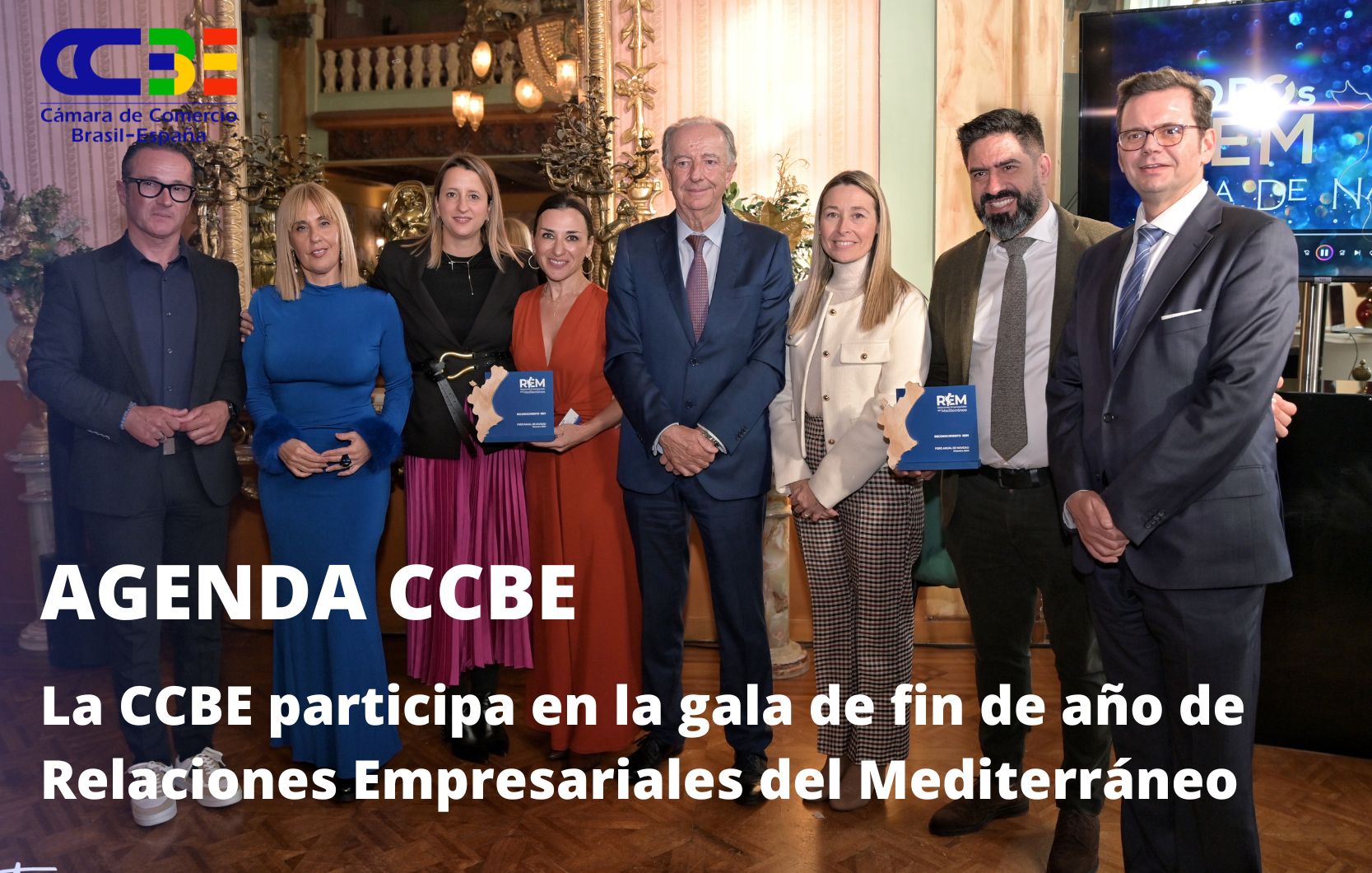 La CCBE participa en la gala de fin de año de Relaciones Empresariales del Mediterráneo (REM)