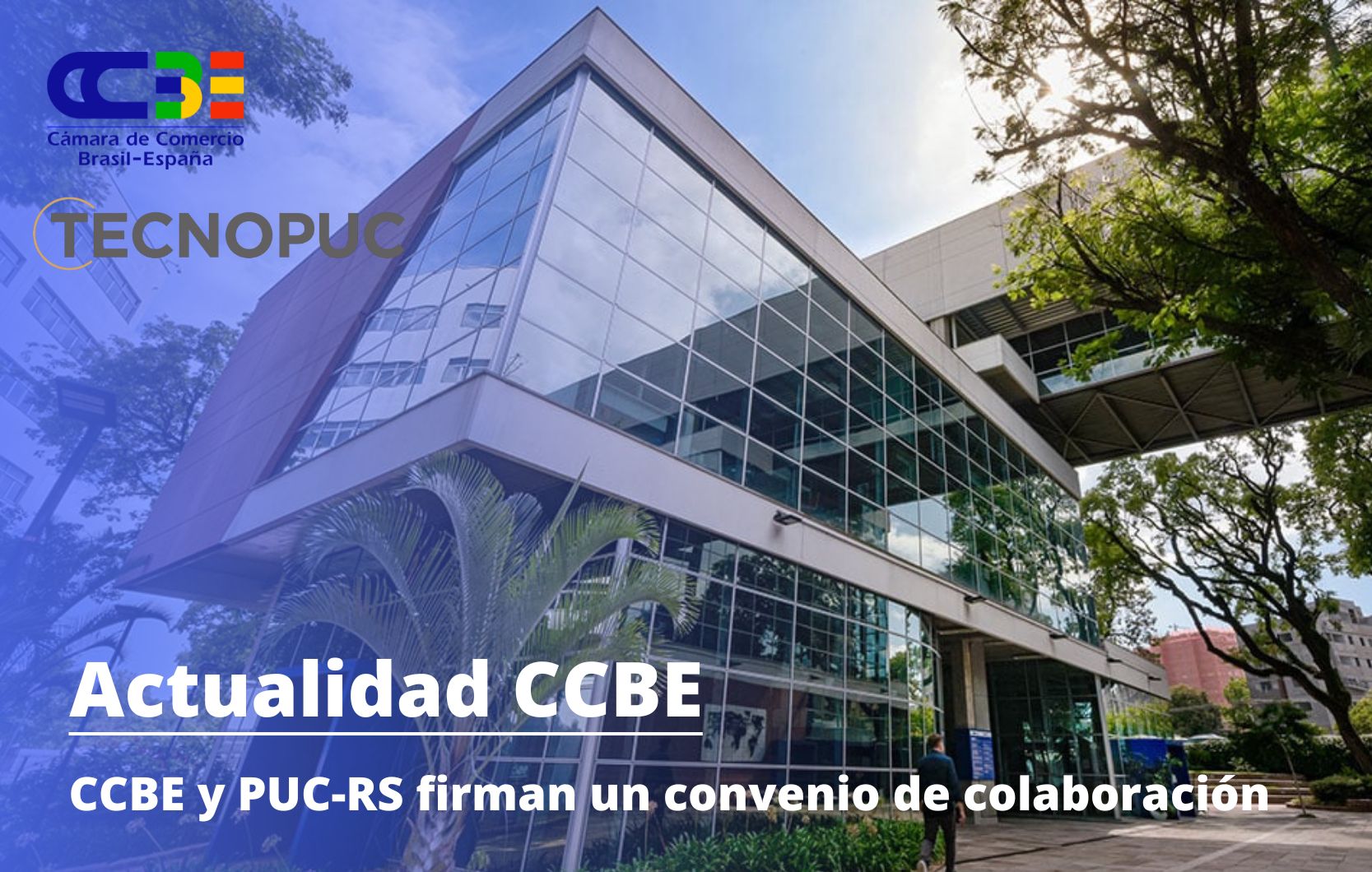 CCBE y TECNOPUC firman un convenio de colaboración