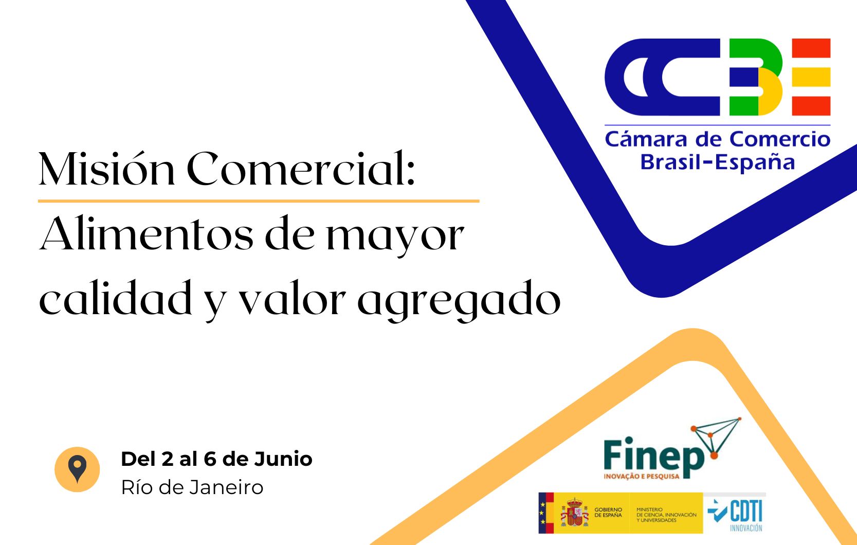 Misión comercial: Alimentos de mayor calidad y valor agregado