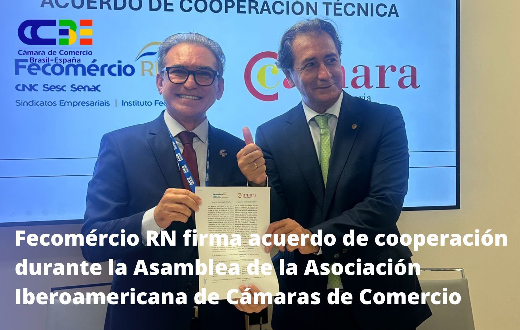 Fecomércio RN firma acuerdo de cooperación durante la Asamblea de la Asociación Iberoamericana de Cámaras de Comercio