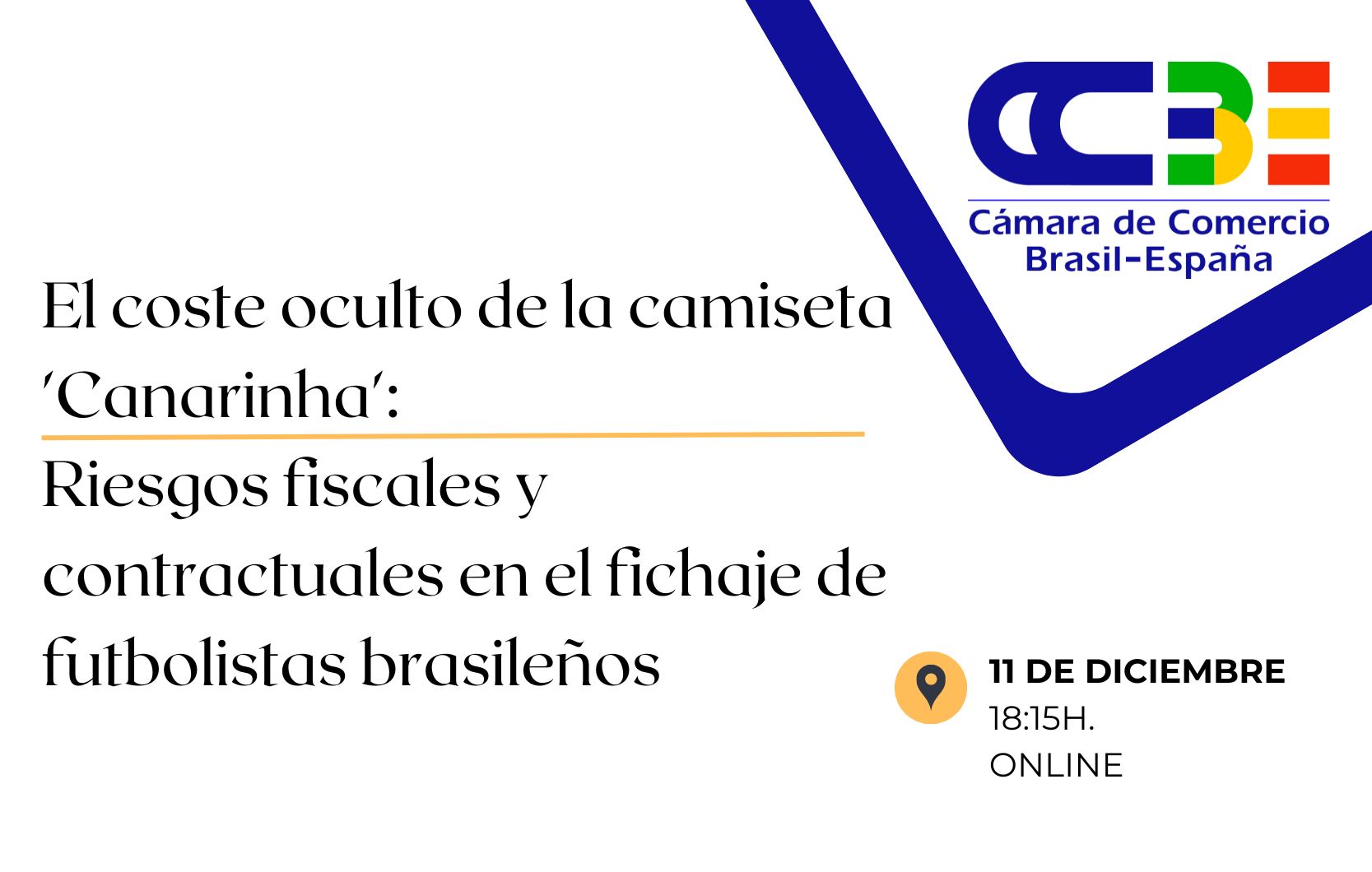 «El coste oculto de la camiseta ‘Canarinha’: riesgos fiscales y contractuales en el fichaje de futbolistas brasileños»